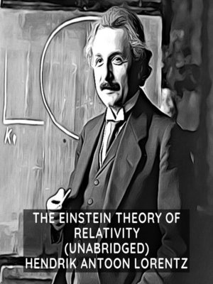 cover image of The Einstein Theory of Relativity (Unabridged)
